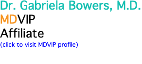 Dr. Gabriela Bowers, M.D. MDVIP Affiliate (click to visit MDVIP profile)